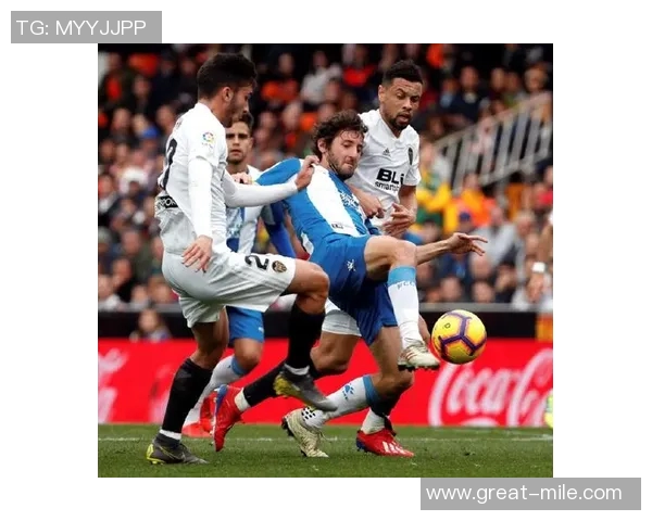 西班牙人对阵瓦伦西亚精彩回放分析与赛后点评 西班牙人对阵瓦伦西亚精彩回放分析与赛后点评